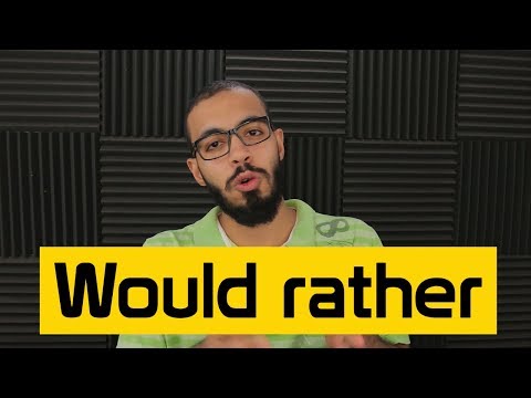 شرح Would rather في اللغه الانجليزيه 2026