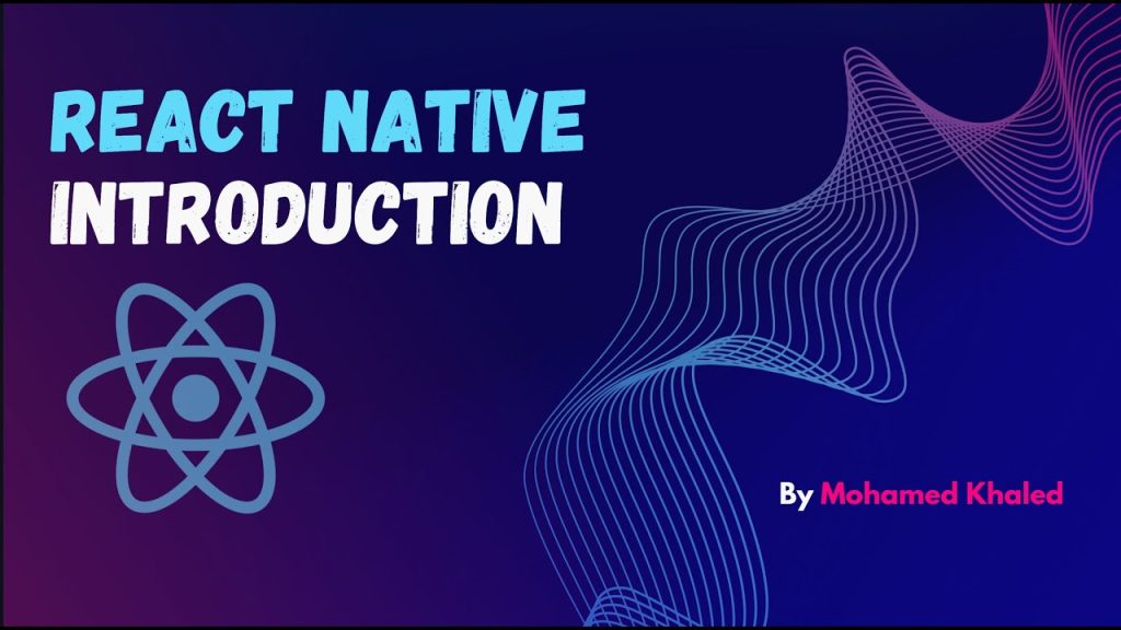 1. React Native Introduction شرح بالعربي