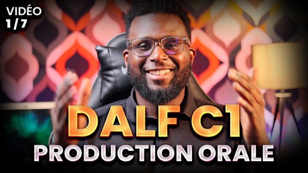 Production orale DALF C1🔥 : présentation et conseils (1/7)