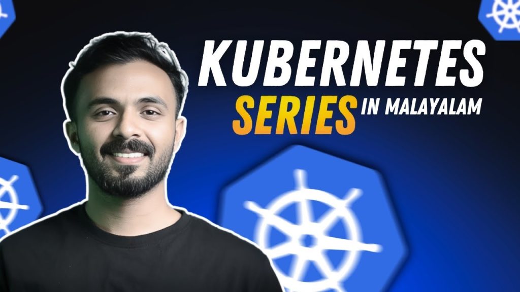 Kubernetes in Malayalam - Master Kubernetes Easily!💻