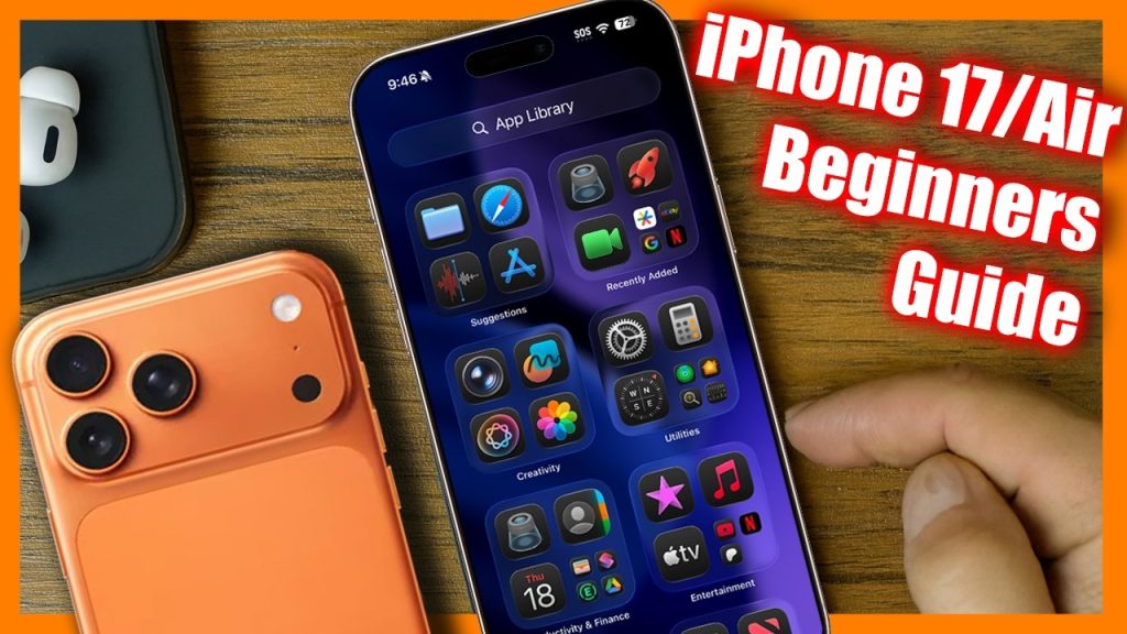 Beginners Guide to iPhone 17 Pro Max & Air - How To Use iPhone 17 Tutorial