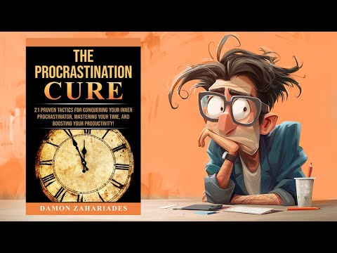 كيف تقهر الكسل ؟ ملخص كتاب : علاج التسويف 2026