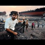 مقبرة السفن الأكبر بالعالم في بنغلاديش – Ship-breakers of Bangladesh 🇧🇩 2026