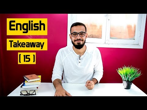 الحلقه ( 15) English Takeaway 2026