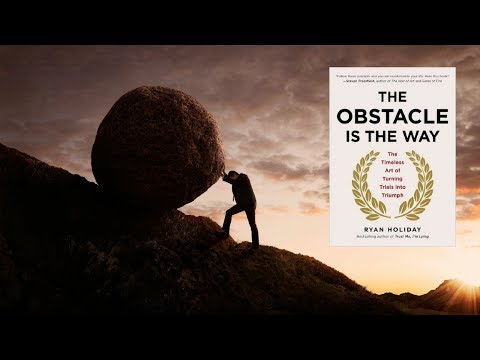كيف تتعامل مع المصائب ؟ – ملخص كتاب : العقبة هى الطريق The Obstacle is the way 2026