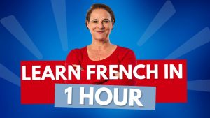 كورس Learn French in 1 hour من الصفر باللغة العربية