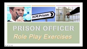 كورس "How to become a Prison Officer - Role Play Exercises" (CareerVidz) and others
