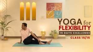 كورس Yoga for Flexibility - 15 days challenge